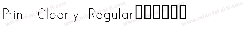 Print Clearly Regular字体转换